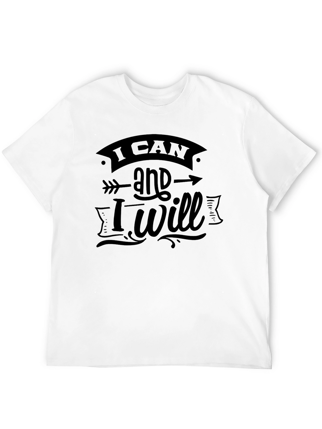 Inspirational I Can and I Will Black Graphic Tee