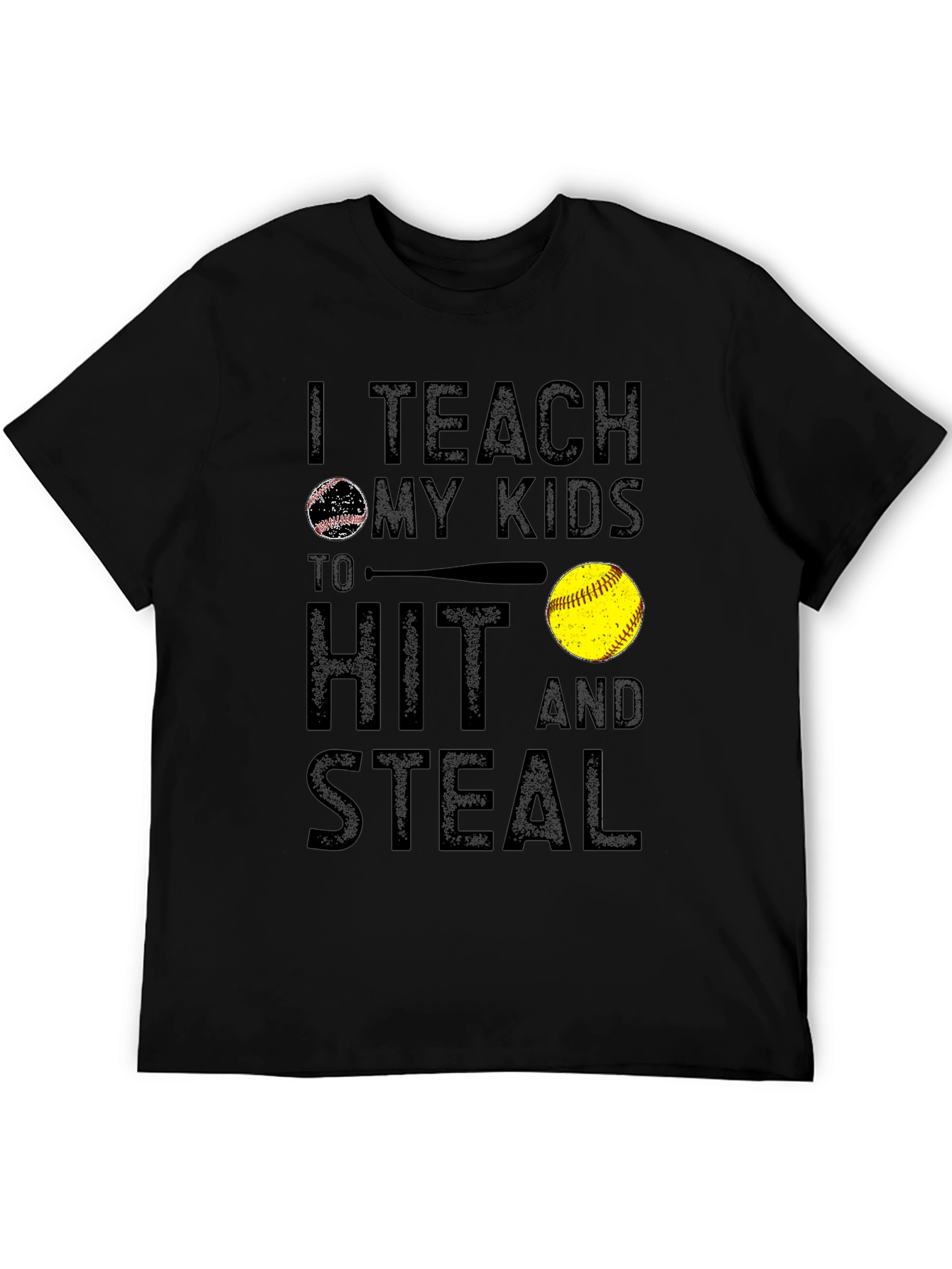 Teach My Kids To Hit And Steal Graphic Tee