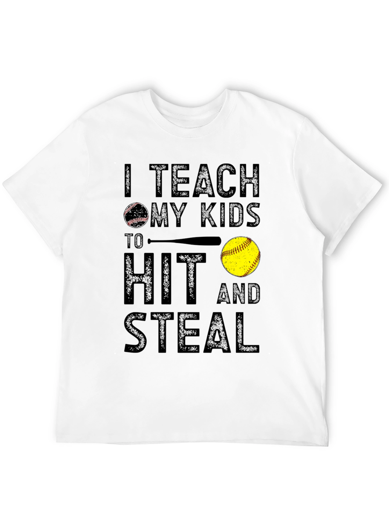 Teach My Kids To Hit And Steal Graphic Tee