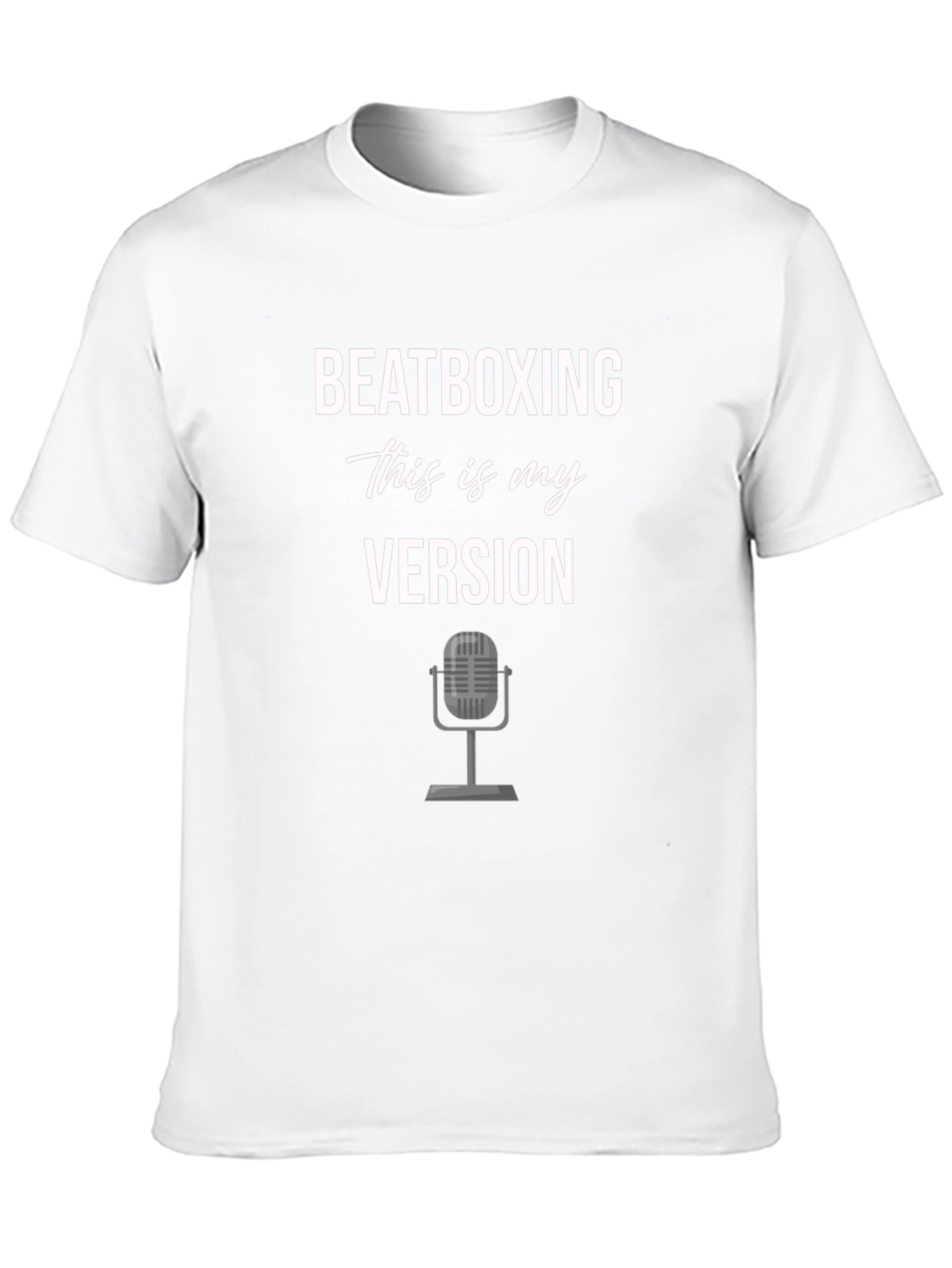 Beatboxing T-Shirt - This Is My Version Tee