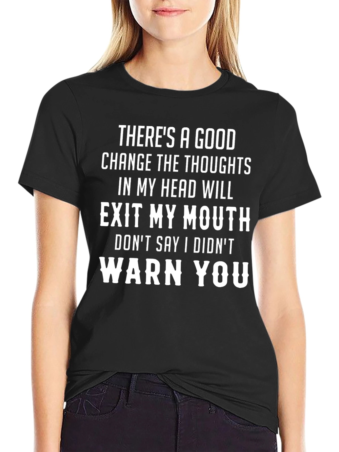 Funny Warning T-Shirt: Thoughts Exit My Mouth