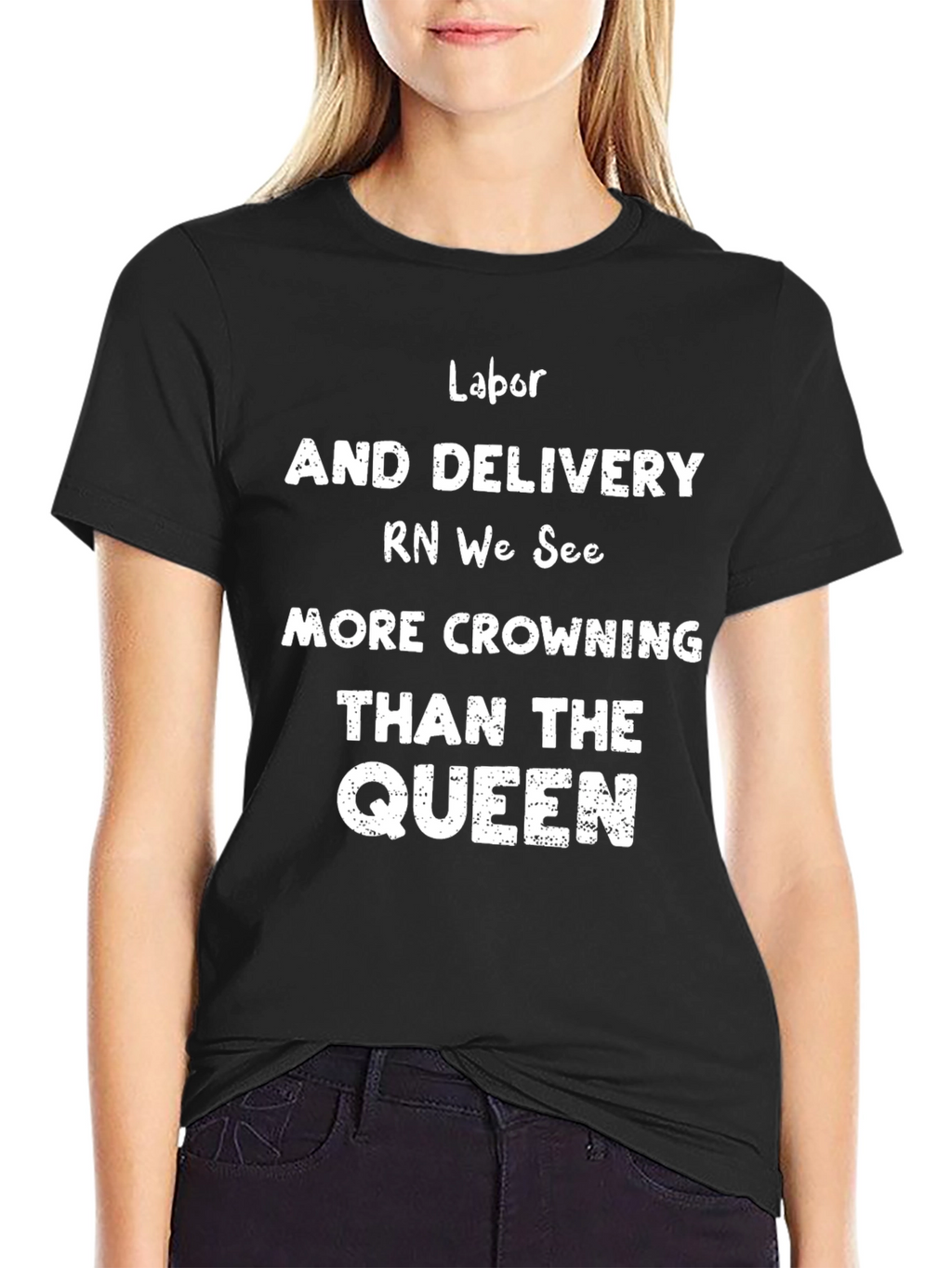 Labor & Delivery RN Crowning Queen T-Shirt