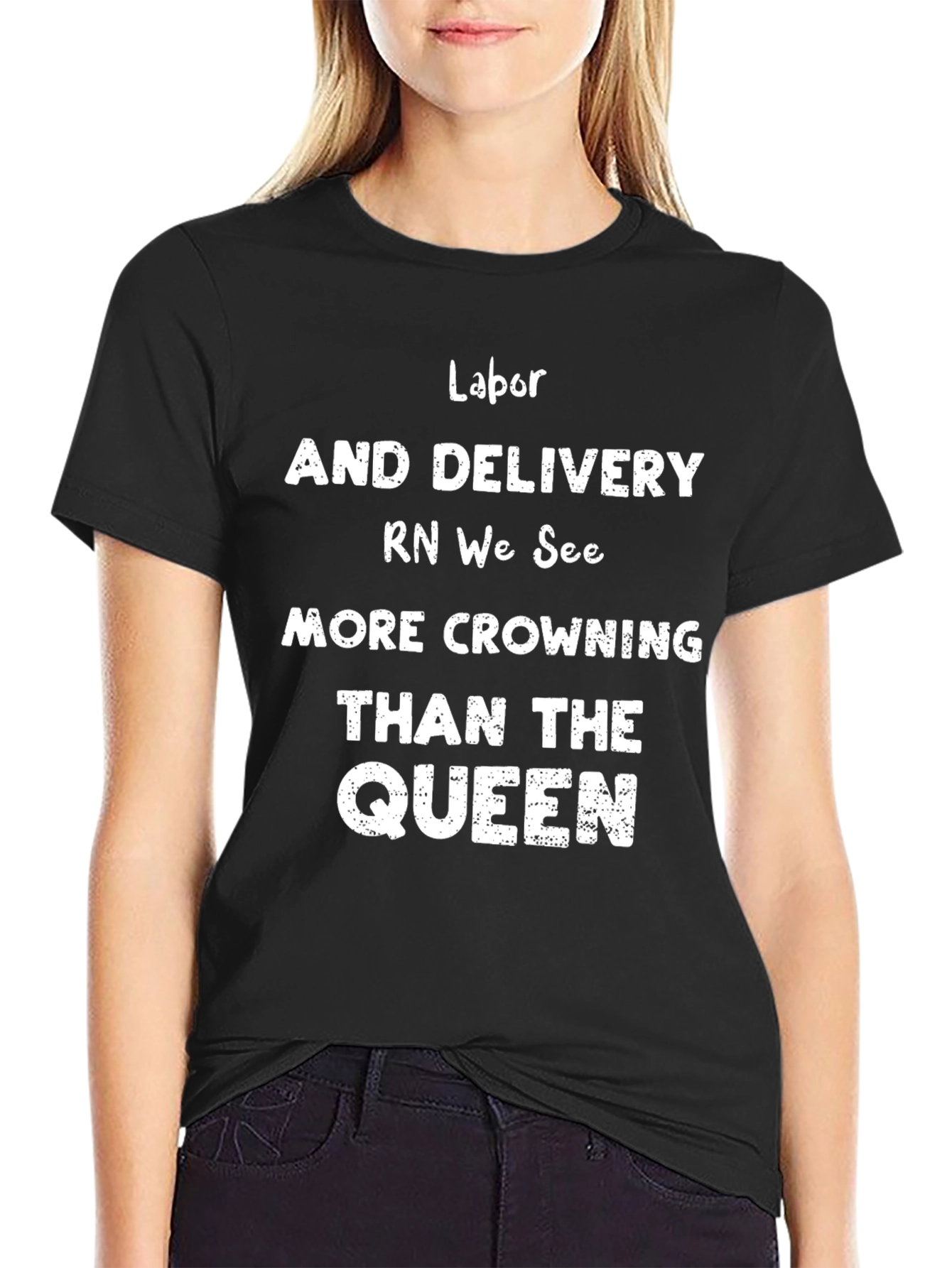 Labor & Delivery RN Crowning Queen T-Shirt