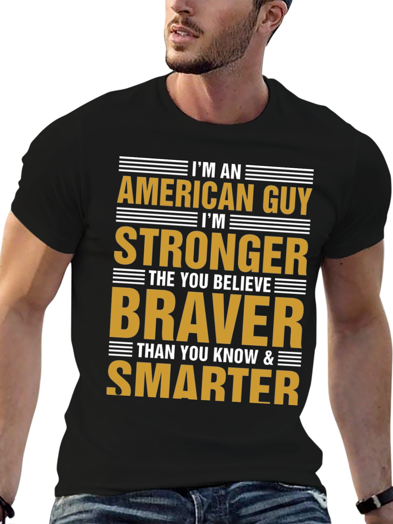American Guy T-Shirt - Strong Brave and Smart