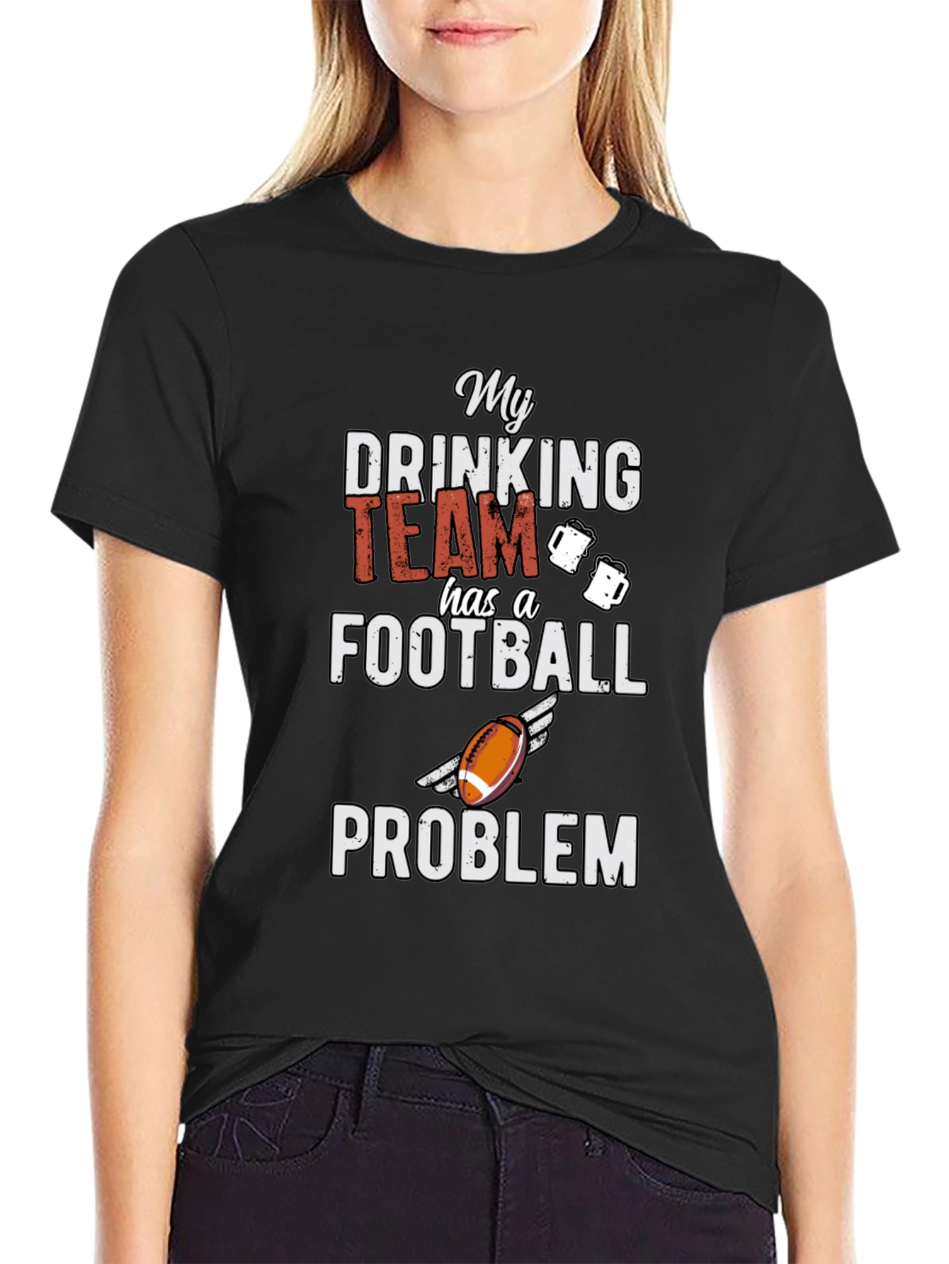 My Drinking Team Football Problem Graphic Tee