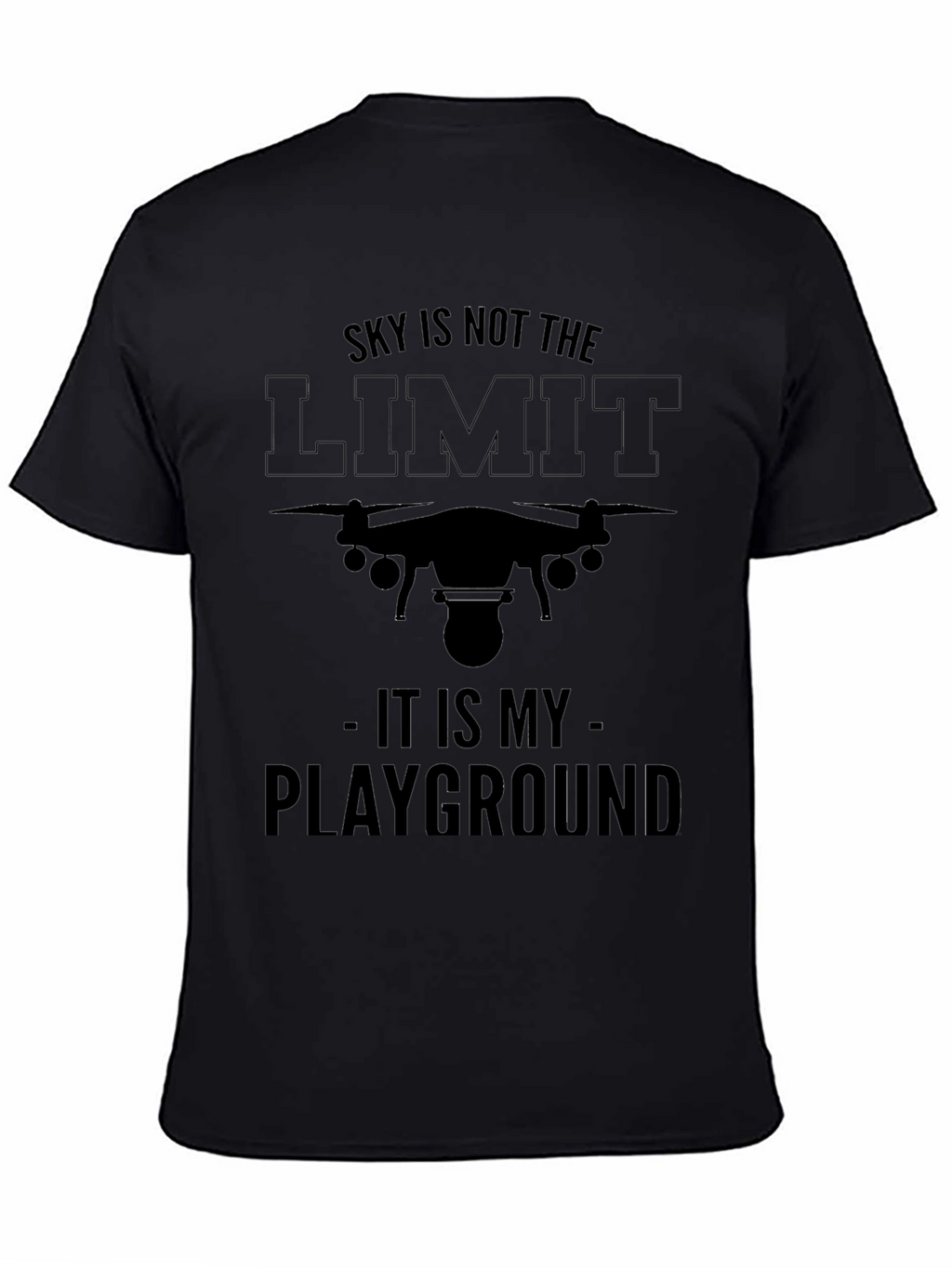 Drone Pilot T-Shirt - Sky is Not the Limit