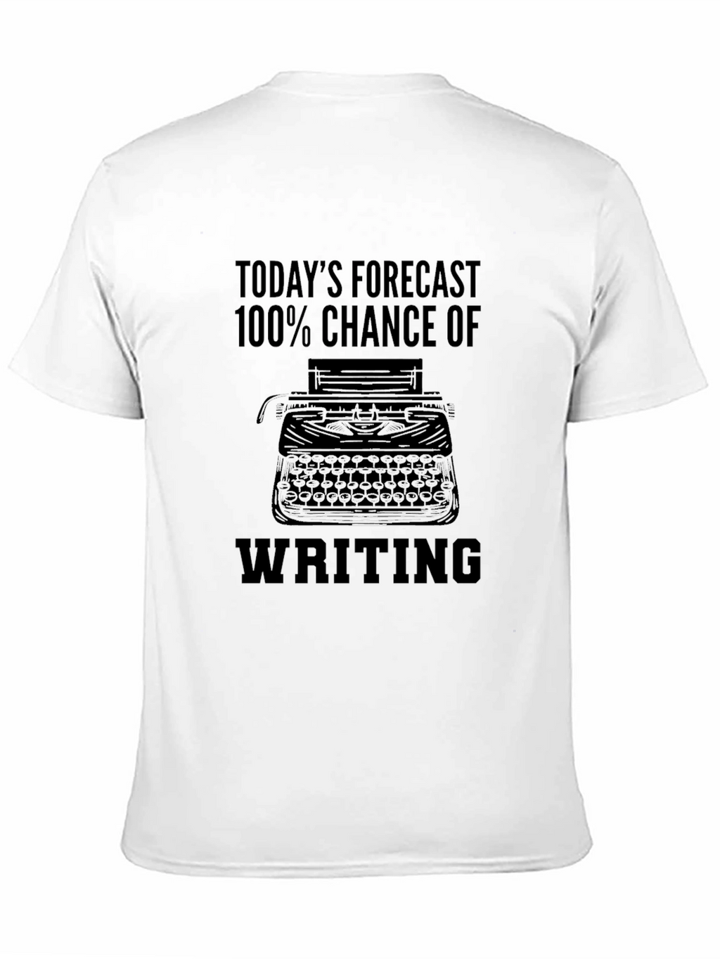 Todays Forecast Writing T-Shirt