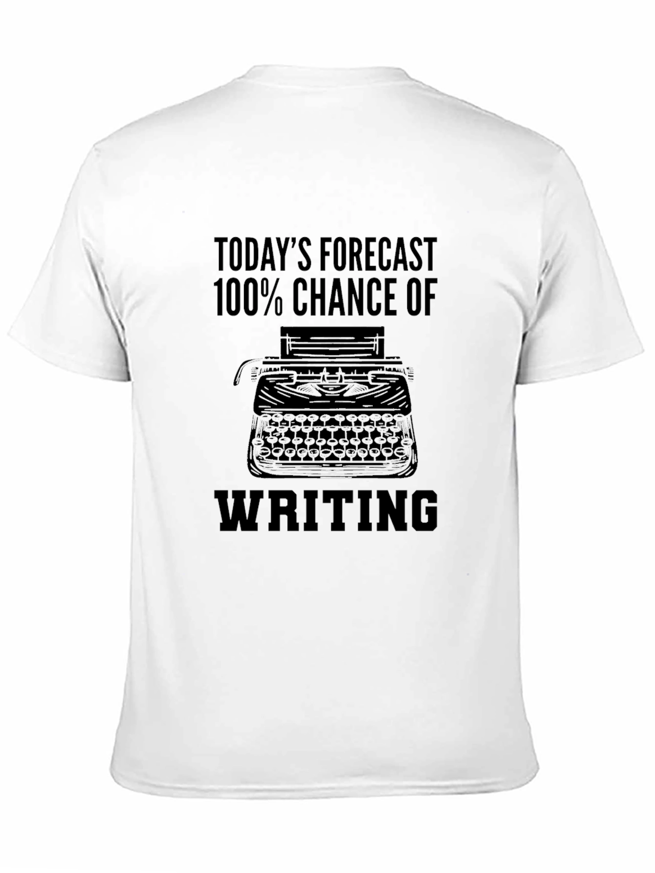 Todays Forecast Writing T-Shirt