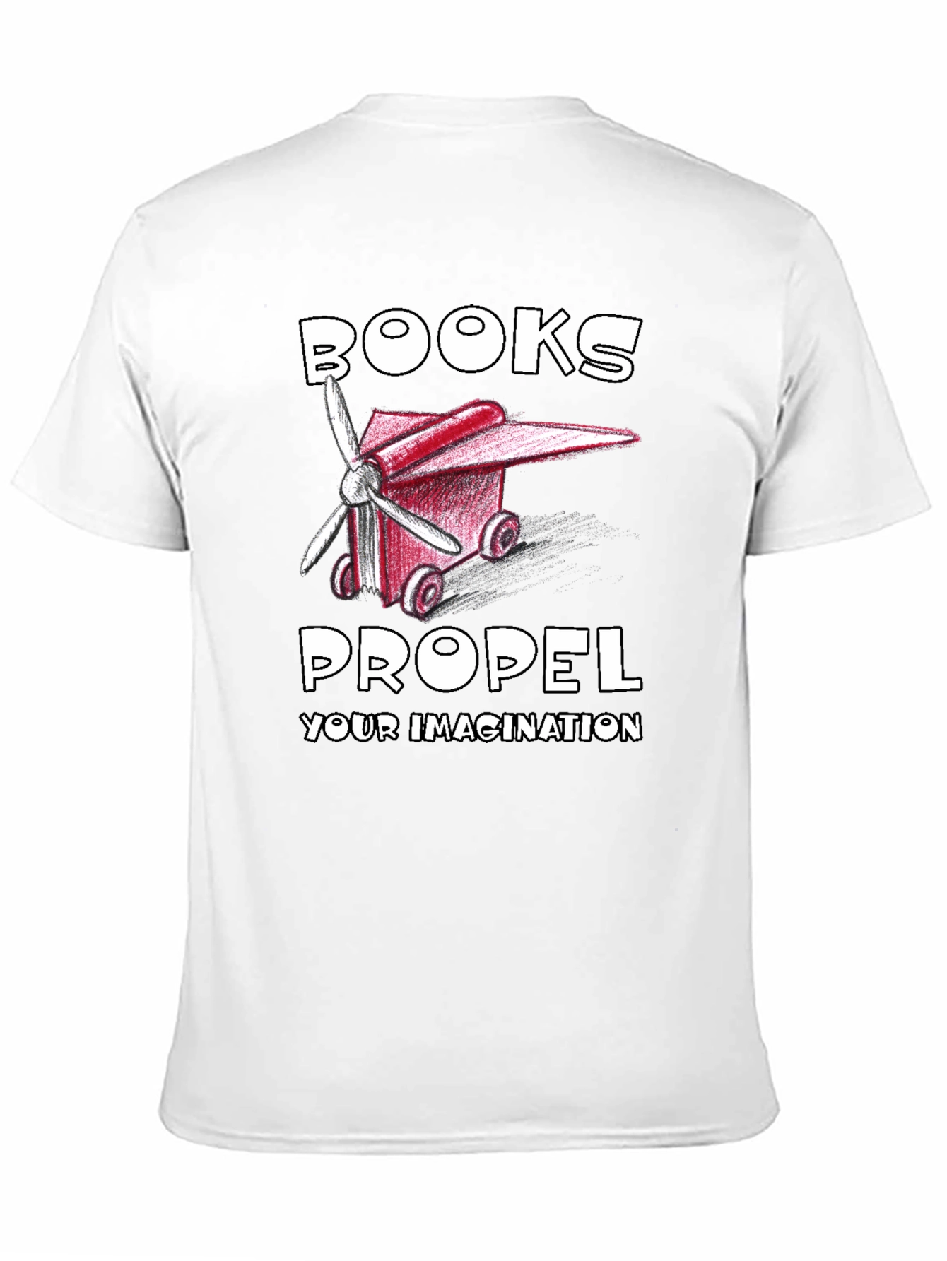 Books Propel Your Imagination Graphic Tee