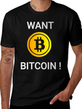 Want Bitcoin? Graphic T-Shirt - Crypto Tee