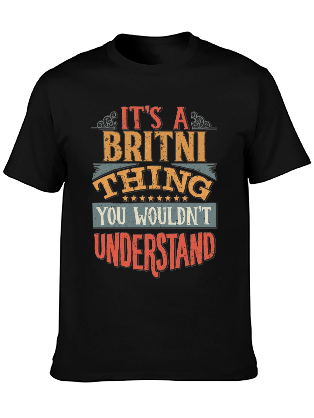 Britni Thing T-Shirt - Funny Name Gift Tee