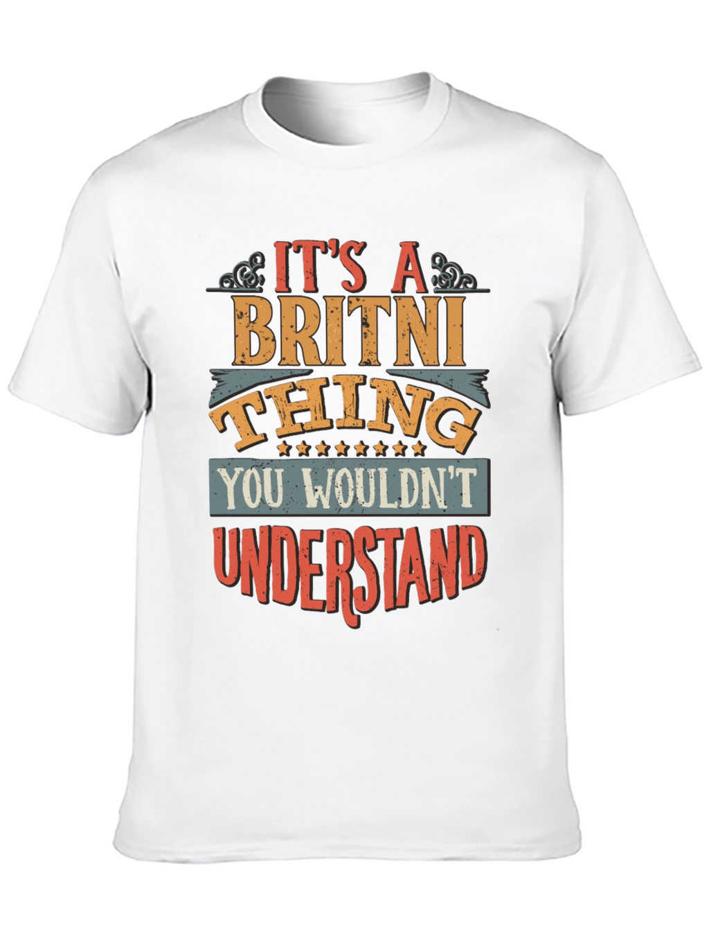 Britni Thing T-Shirt - Funny Name Gift Tee