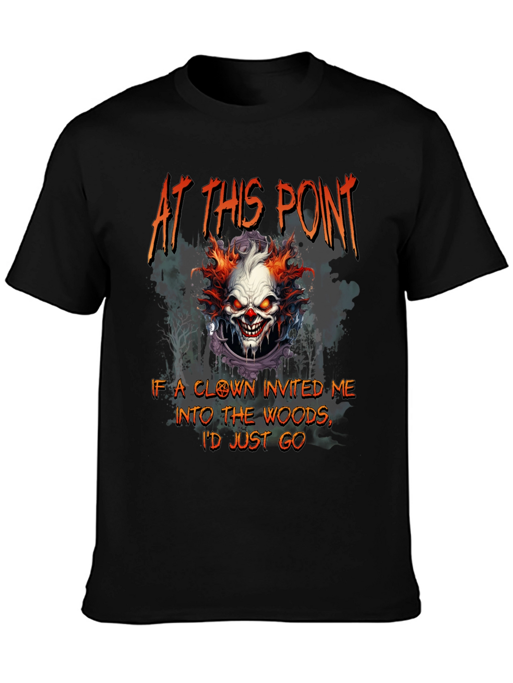 Creepy Clown T-Shirt: Woods Invitation Tee