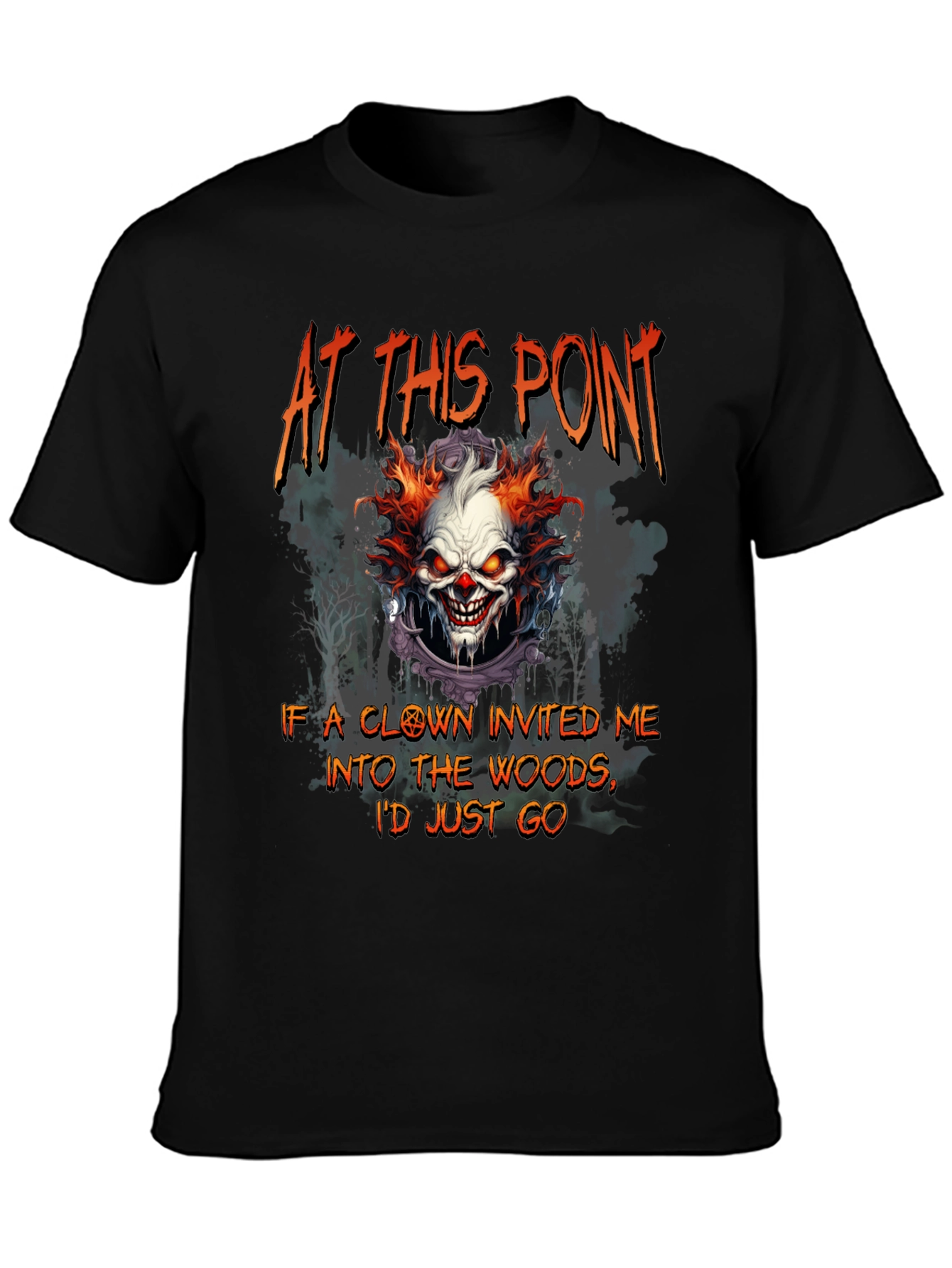 Creepy Clown T-Shirt: Woods Invitation Tee