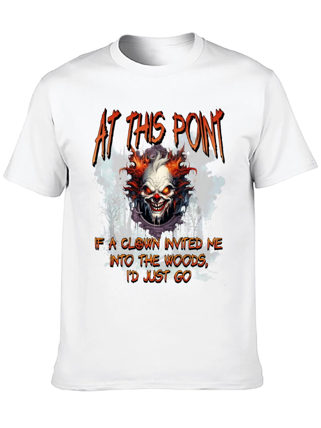 Creepy Clown T-Shirt: Woods Invitation Tee