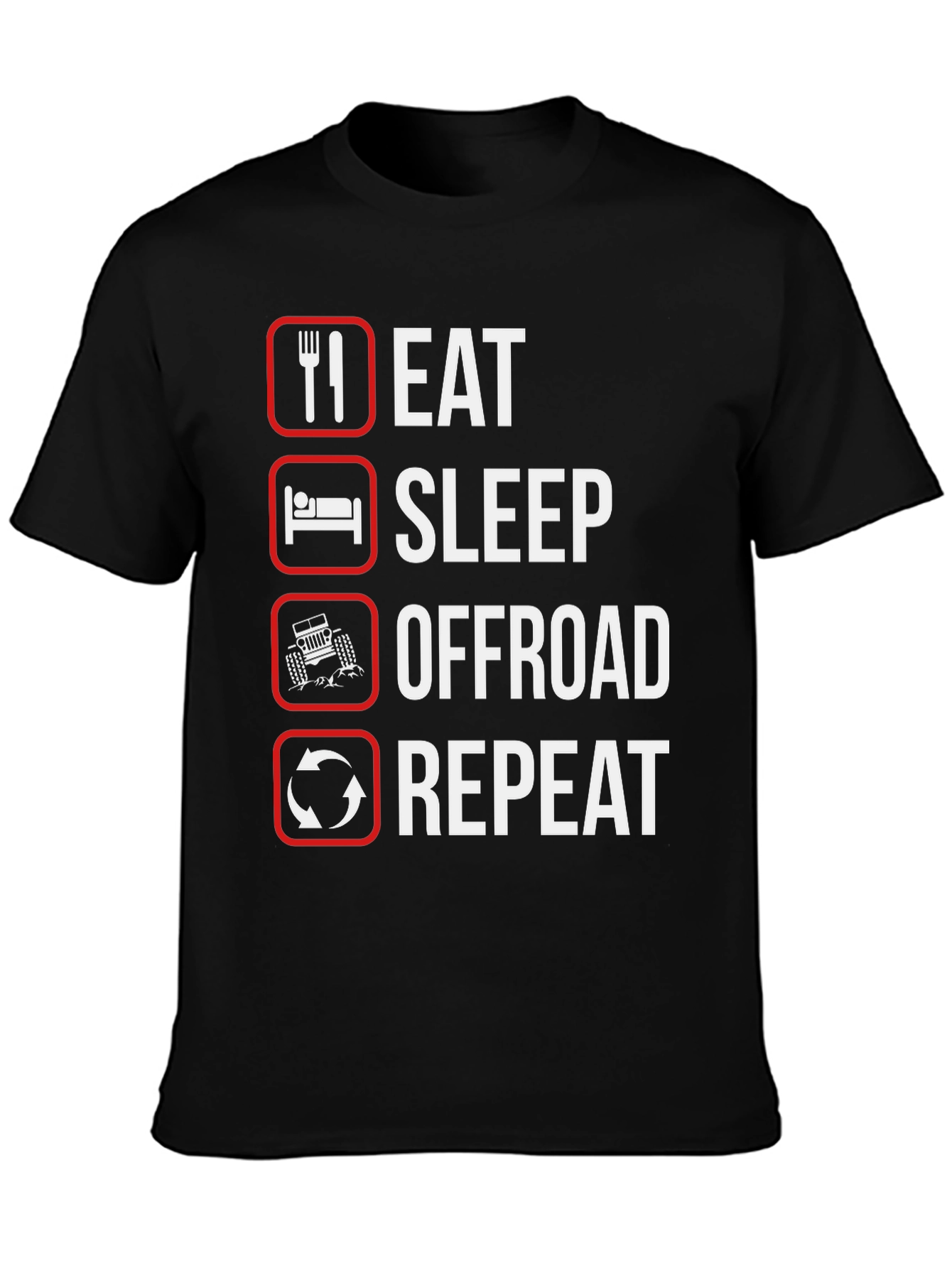 Eat Sleep Offroad Repeat T-Shirt