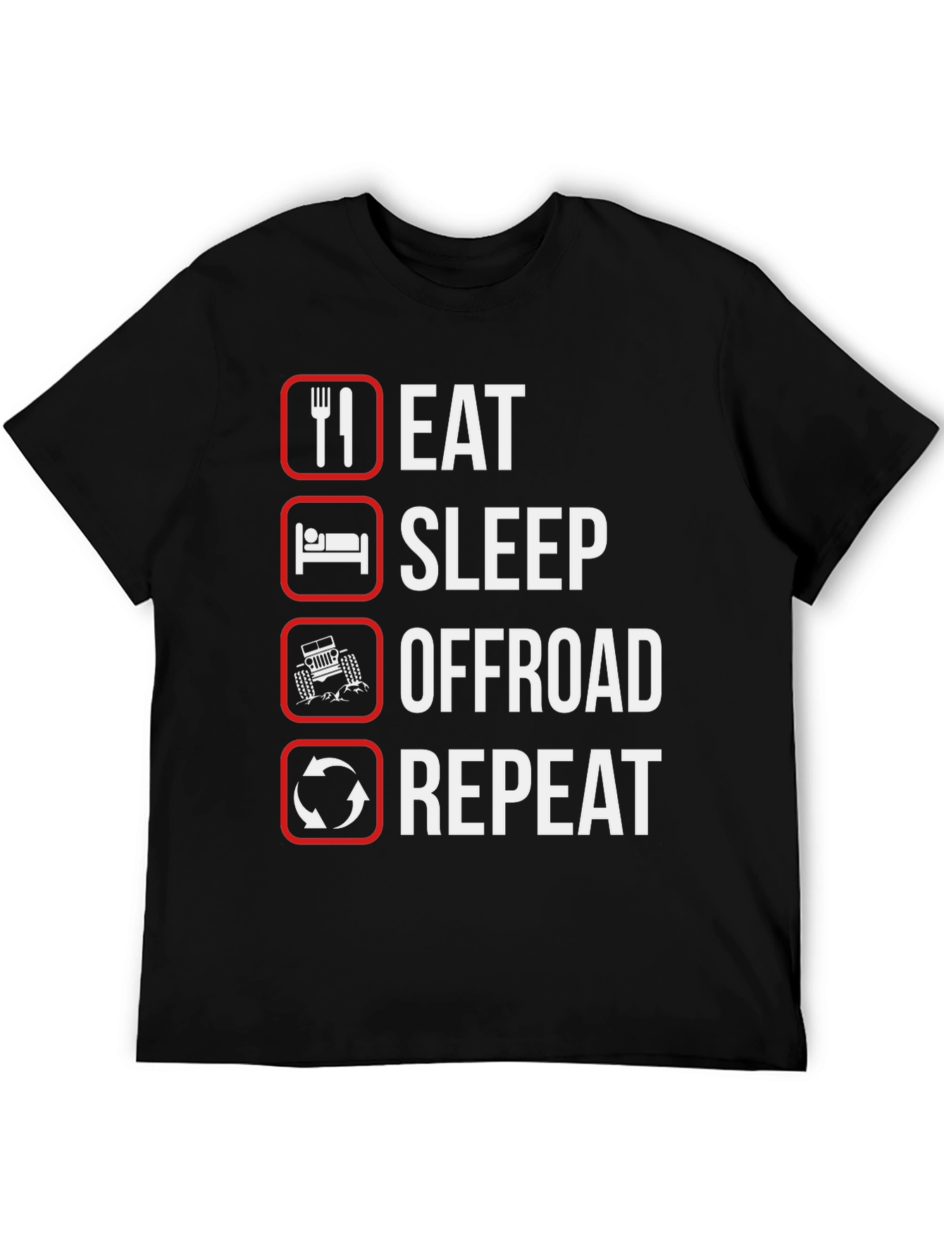 Eat Sleep Offroad Repeat T-Shirt