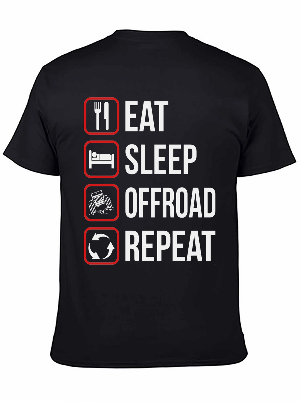 Eat Sleep Offroad Repeat T-Shirt