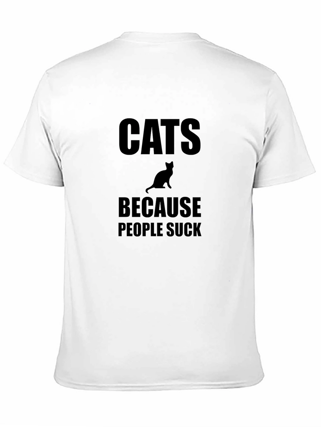 Cats Because People Suck Black T-Shirt