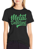 Metal Detecting T-Shirt - Detectorist Gift