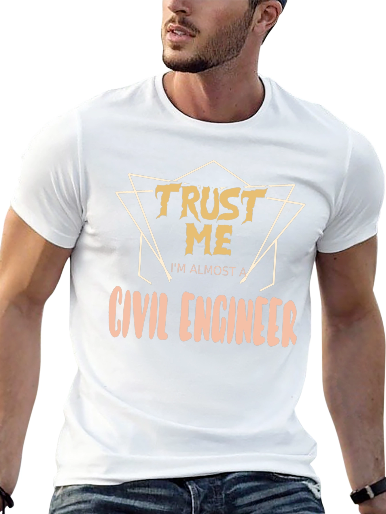 Trust Me Almost a Civil Engineer T-Shirt