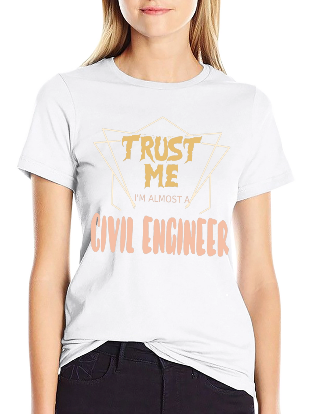 Trust Me Almost a Civil Engineer T-Shirt