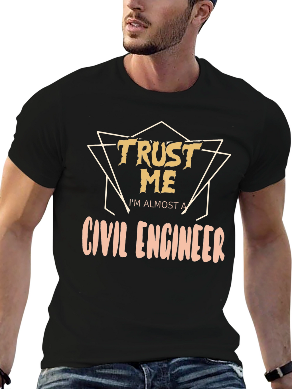 Trust Me Almost a Civil Engineer T-Shirt