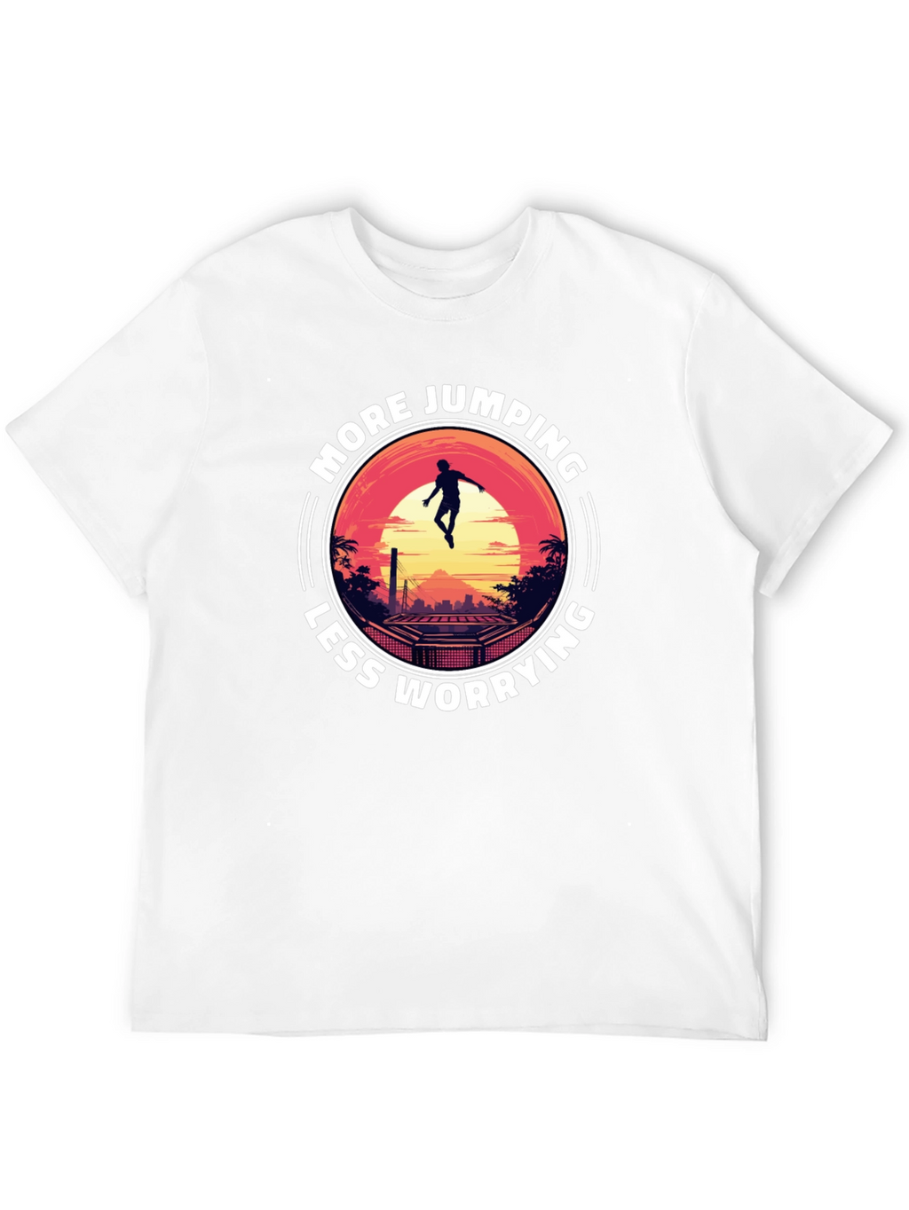 More Jumping Less Worrying T-Shirt