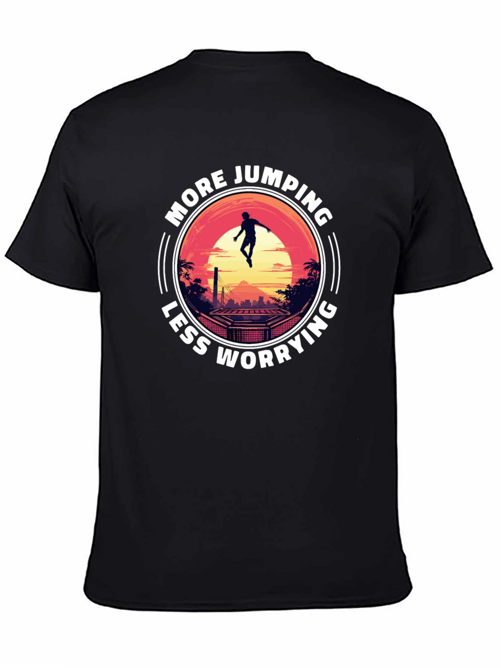 More Jumping Less Worrying T-Shirt