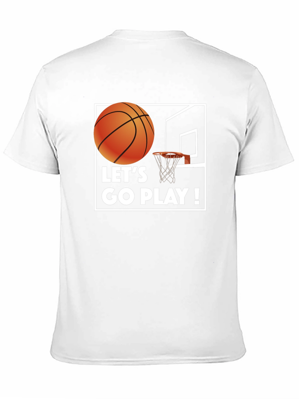 Lets Go Play Basketball T-Shirt
