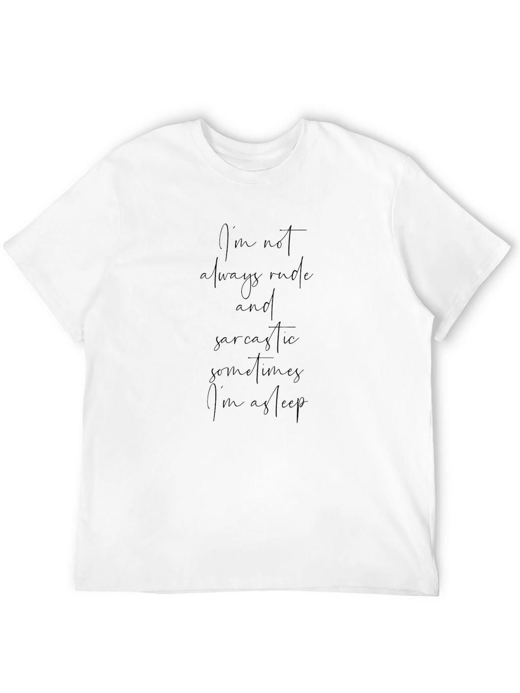 Sarcastic Sleepy T-Shirt