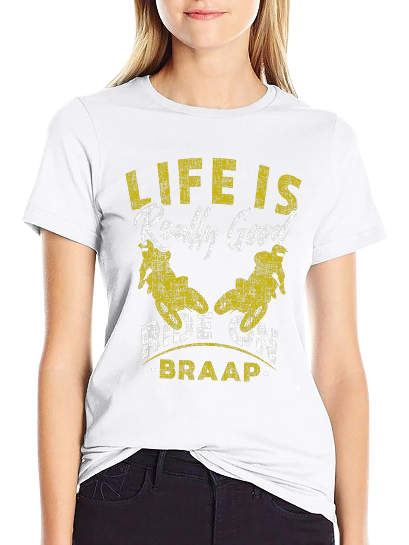 Life is Really Good Ride On Braap T-Shirt