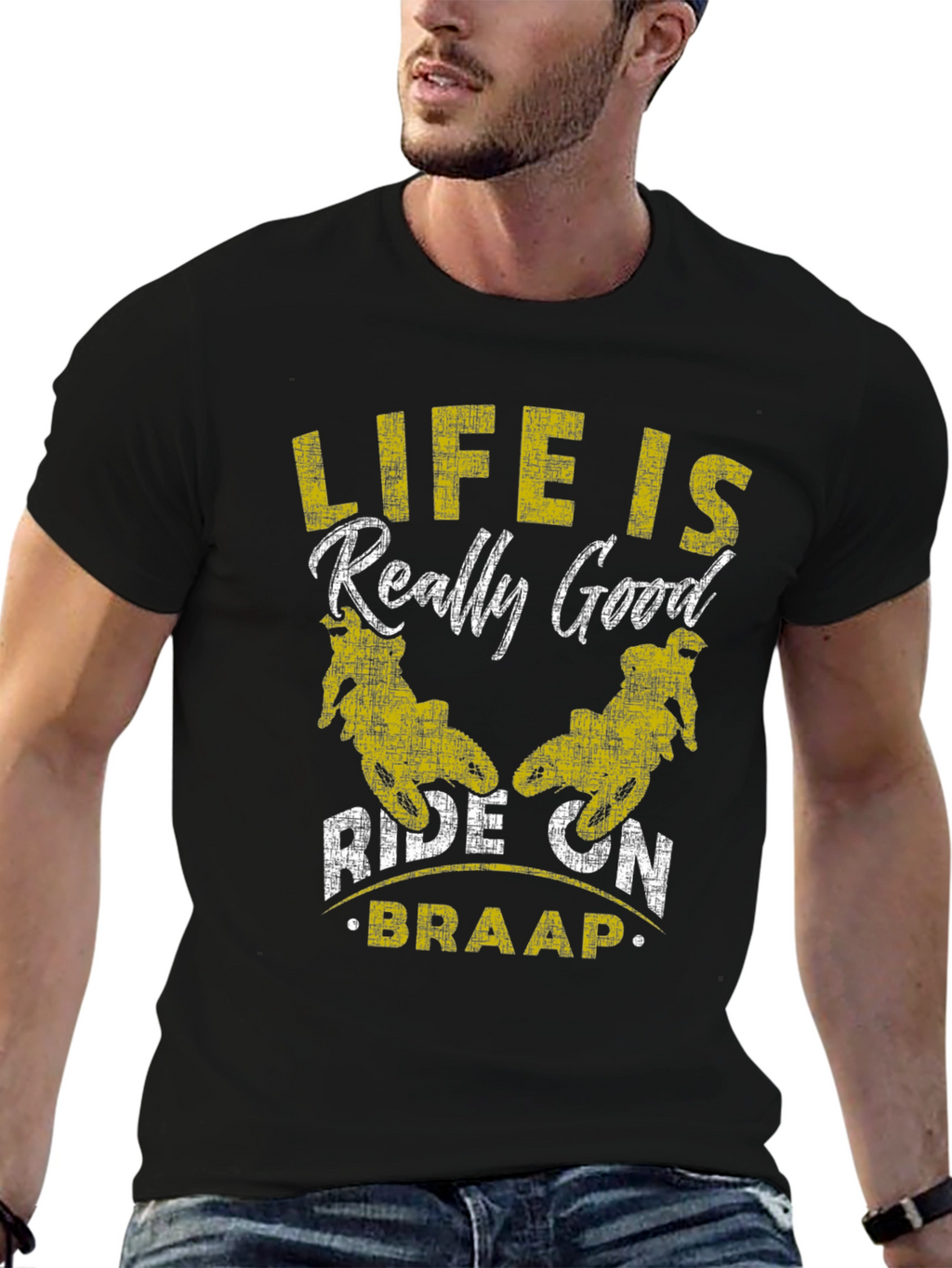 Life is Really Good Ride On Braap T-Shirt