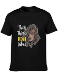 Thick Thighs Locd Vibes Graphic Tee