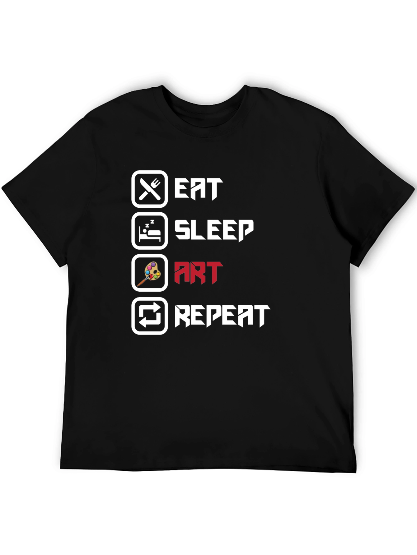 Eat Sleep Art Repeat Black T-Shirt