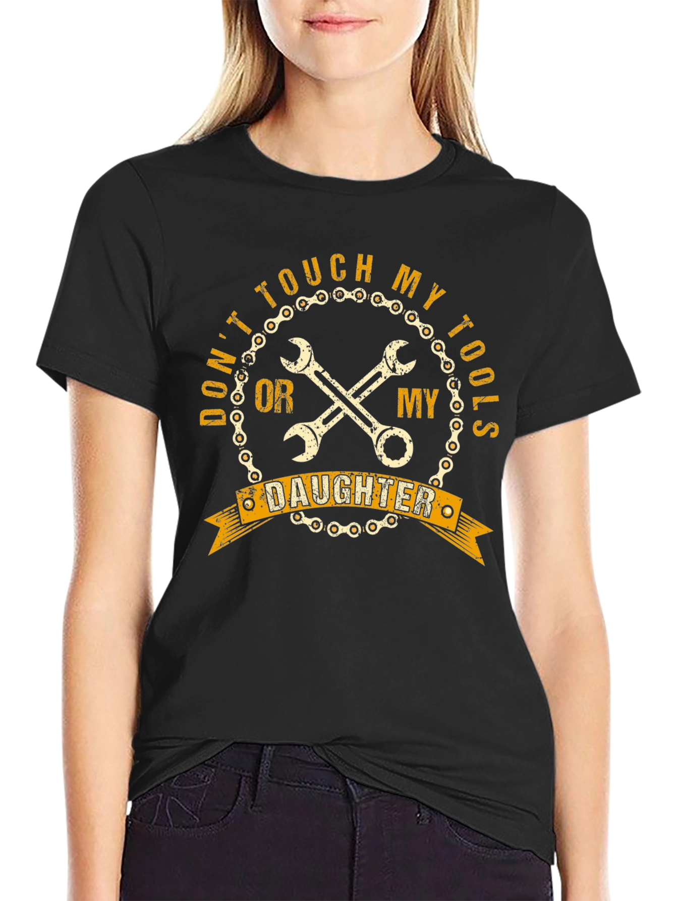 Dont Touch My Tools Or My Daughter Mens T-Shirt