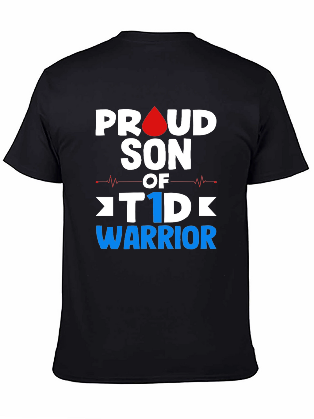 Proud Son of T1D Warrior Black T-Shirt