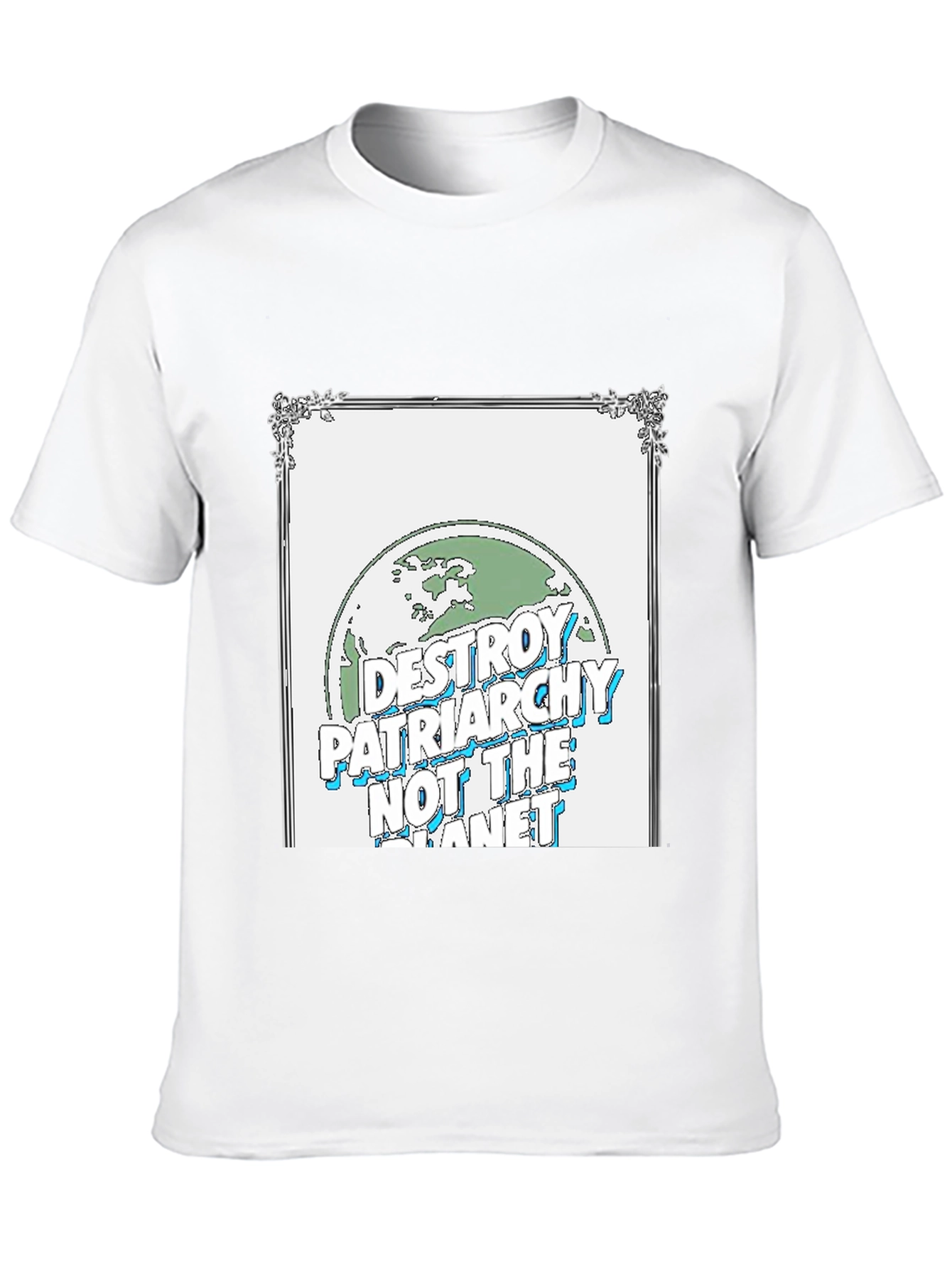 Destroy Patriarchy Earth Graphic T-Shirt