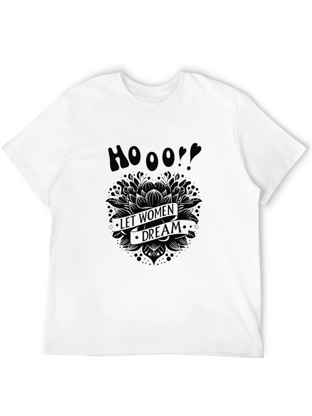 Empowering Womens Dream Tee