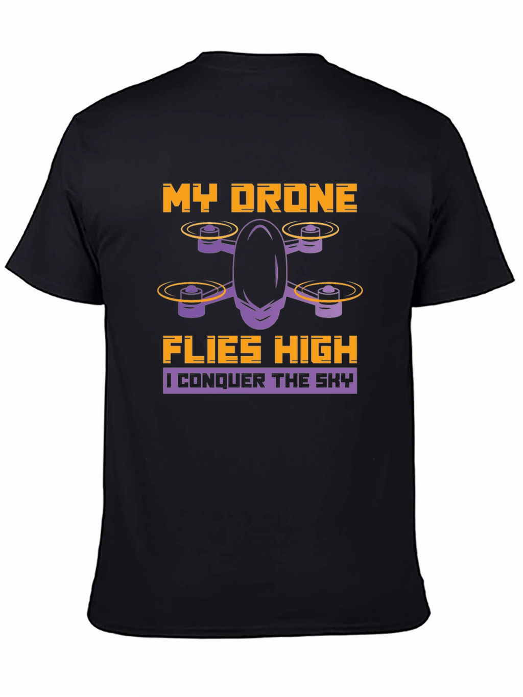 My Drone Flies High T-Shirt - Drone Enthusiast Apparel
