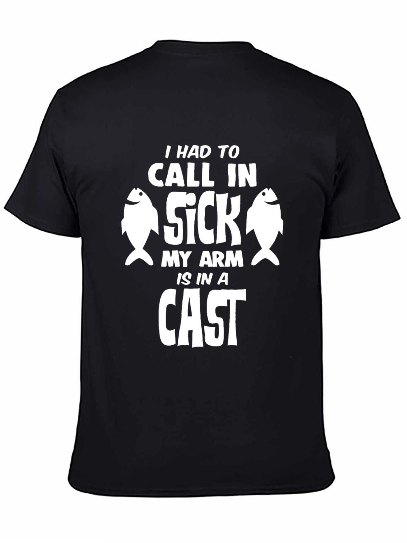 Funny Fishing T-Shirt: I Had To Call In Sick