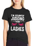 Im Silently Judging Your Lashes Graphic T-Shirt