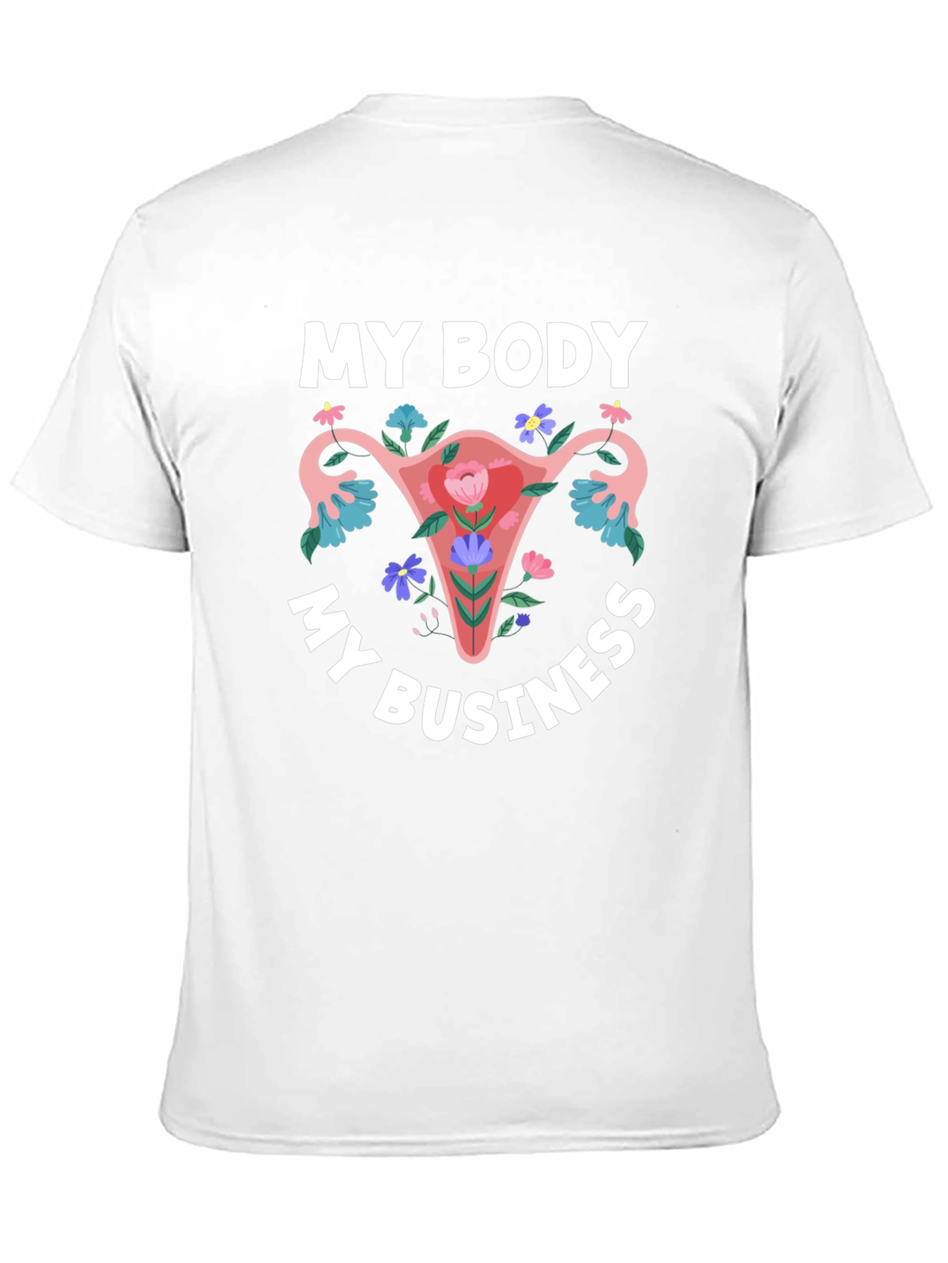 My Body My Business Graphic T-Shirt