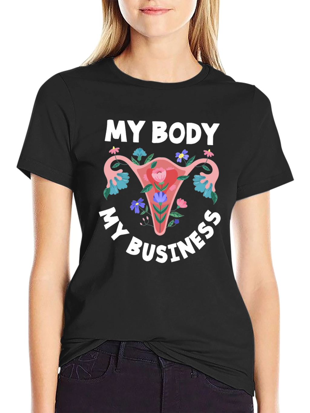 My Body My Business Graphic T-Shirt