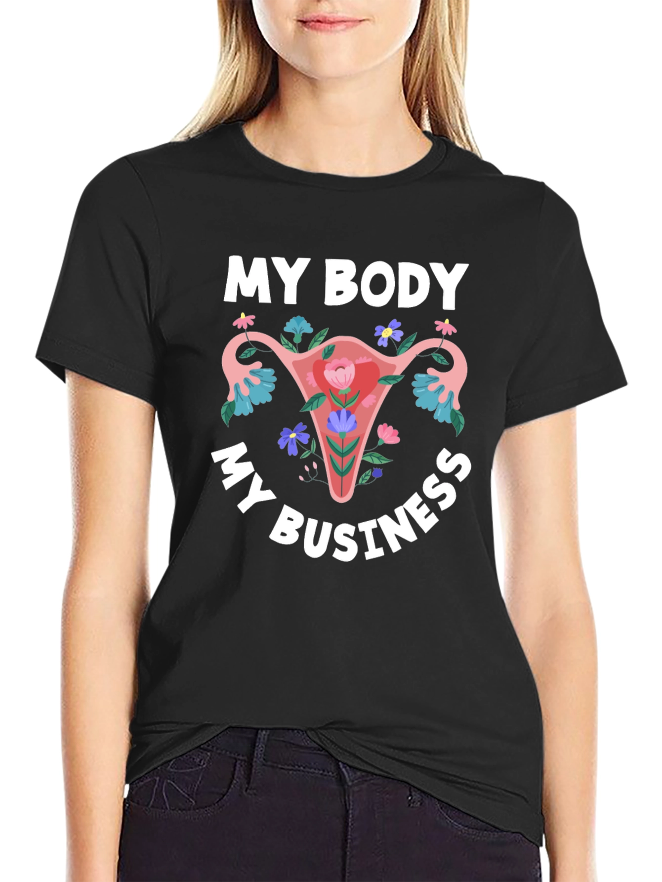 My Body My Business Graphic T-Shirt