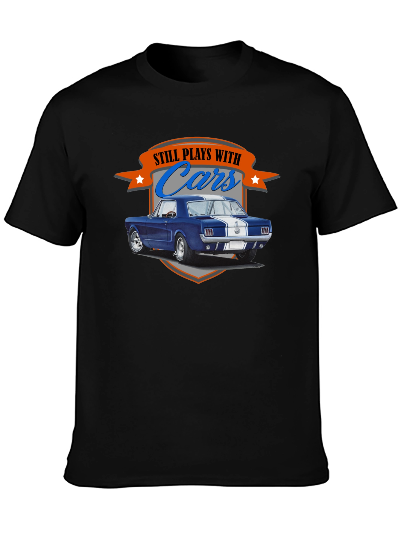 Still Plays with Cars T-Shirt