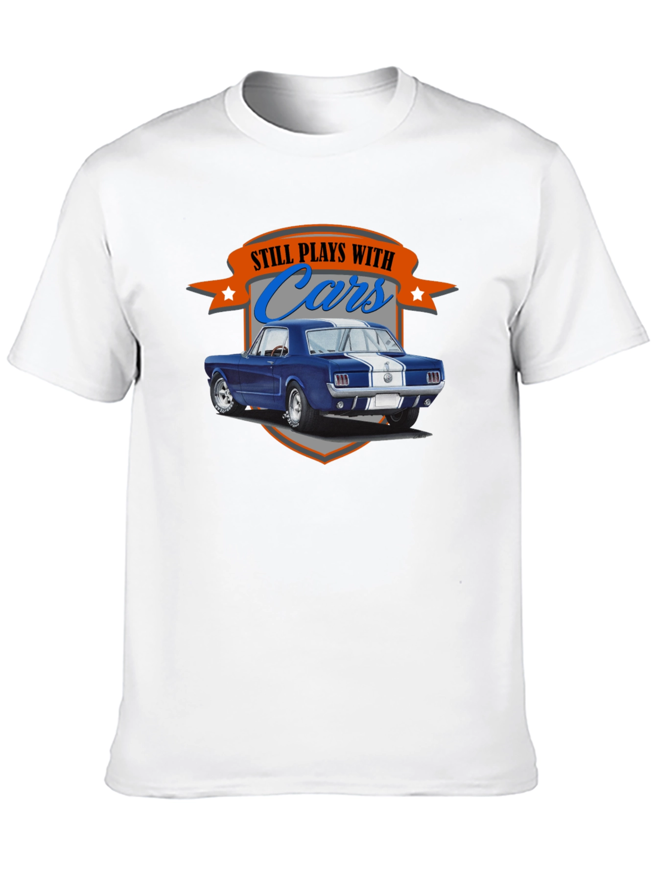 Still Plays with Cars T-Shirt