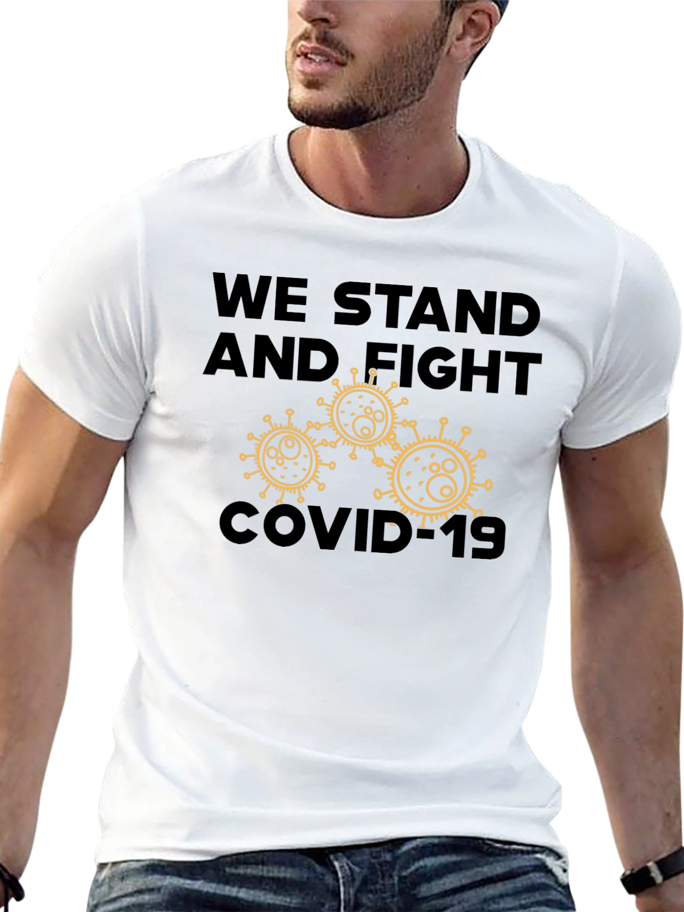 We Stand and Fight COVID-19 T-Shirt