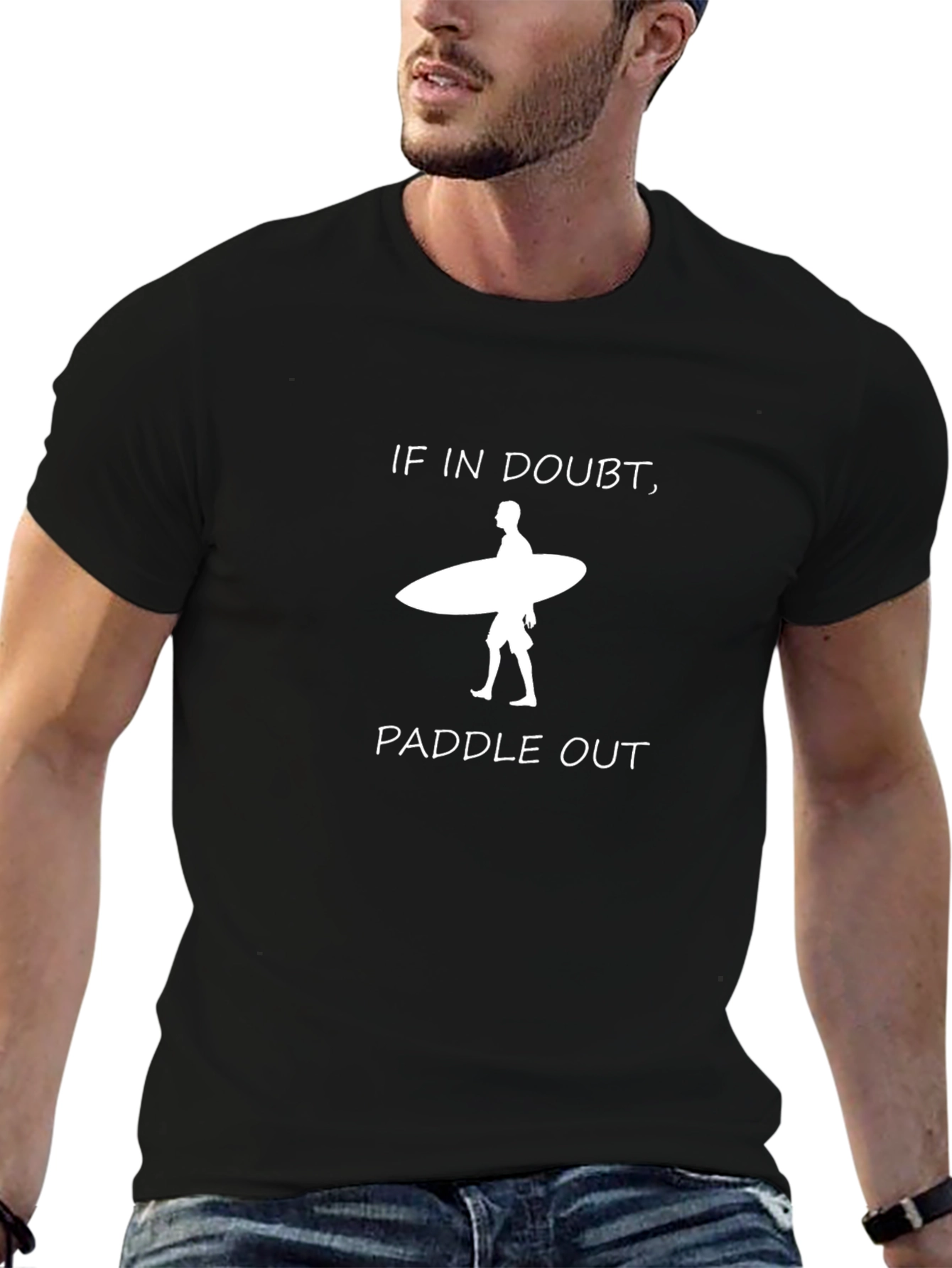If in Doubt Paddle Out T-Shirt - Surfer Design
