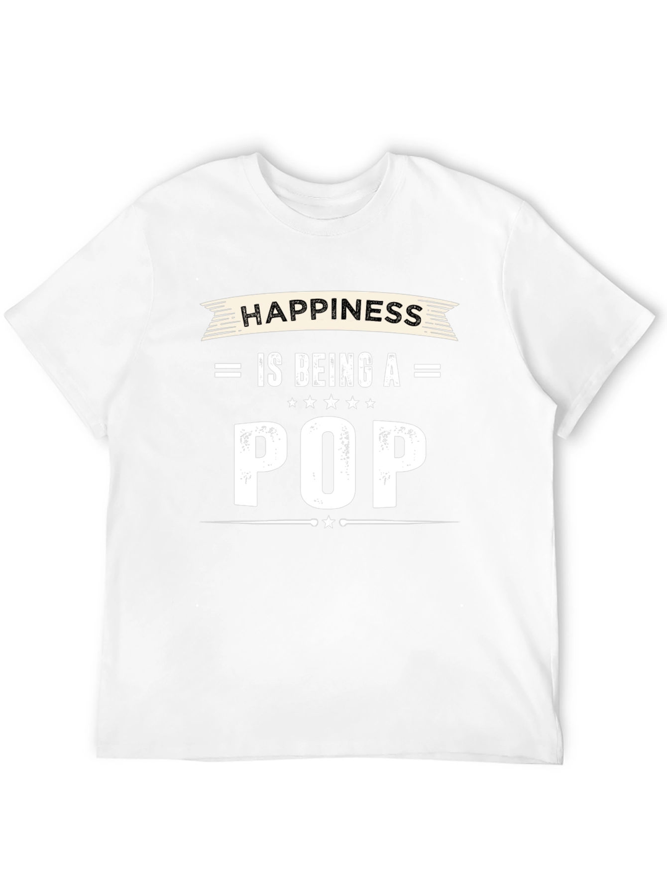 Happiness is Being a Pop T-Shirt